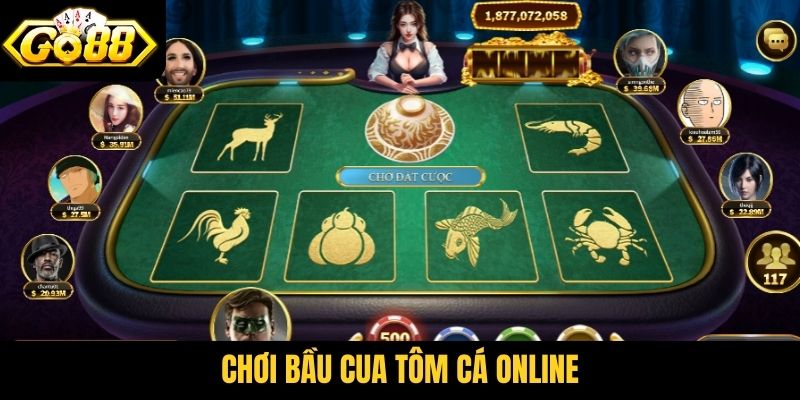 chơi bầu cua tôm cá online