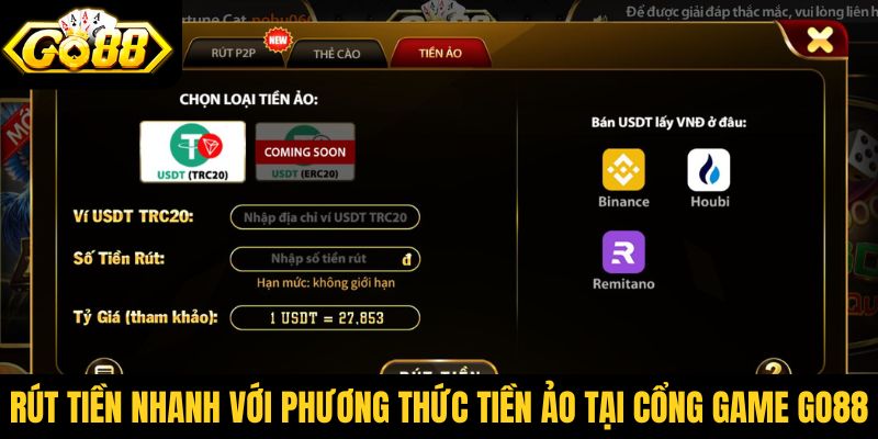 Rút tiền nhanh với phương thức tiền ảo tại cổng game Go88